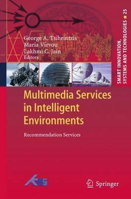 Multimedia Services in Intelligent Environments: Recommendation Services - cover