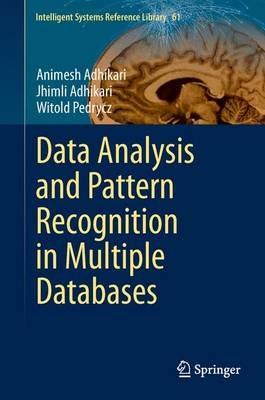 Data Analysis and Pattern Recognition in Multiple Databases - Animesh Adhikari,Jhimli Adhikari,Witold Pedrycz - cover