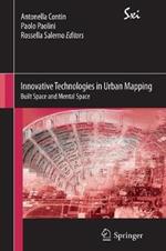 Innovative Technologies in Urban Mapping: Built Space and Mental Space