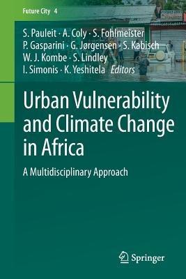 Urban Vulnerability and Climate Change in Africa: A Multidisciplinary Approach - cover