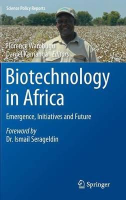 Biotechnology in Africa: Emergence, Initiatives and Future - cover