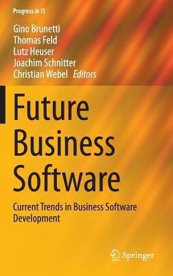 Future Business Software: Current Trends in Business Software Development - cover