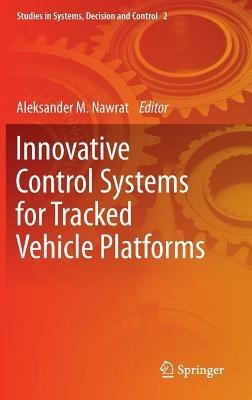 Innovative Control Systems for Tracked Vehicle Platforms - cover