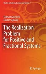 The Realization Problem for Positive and Fractional Systems