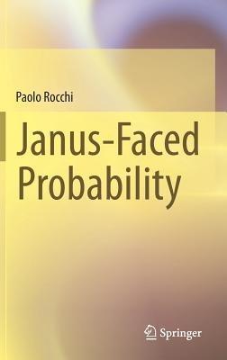 Janus-Faced Probability - Paolo Rocchi - cover