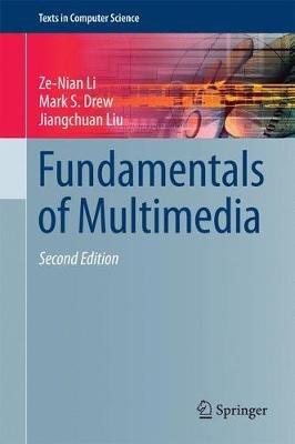 Fundamentals of Multimedia - Ze-Nian Li,Mark S. Drew,Jiangchuan Liu - cover