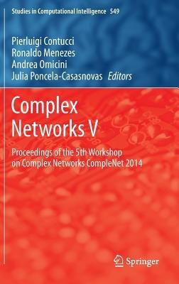 Complex Networks V: Proceedings of the 5th Workshop on Complex Networks CompleNet 2014 - cover