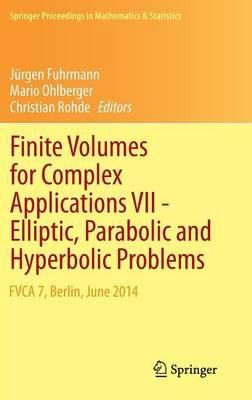 Finite Volumes for Complex Applications VII-Elliptic, Parabolic and Hyperbolic Problems: FVCA 7, Berlin, June 2014 - cover