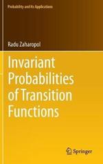 Invariant Probabilities of Transition Functions
