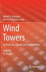 Wind Towers: Architecture, Climate and Sustainability