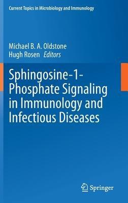 Sphingosine-1-Phosphate Signaling in Immunology and Infectious Diseases - cover