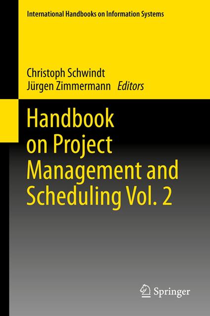 Handbook on Project Management and Scheduling Vol. 2