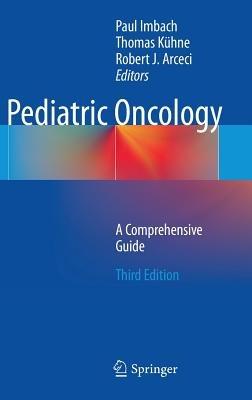Pediatric Oncology: A Comprehensive Guide - cover
