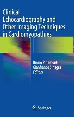 Clinical Echocardiography and Other Imaging Techniques in Cardiomyopathies - cover