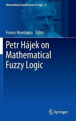 Petr Hájek on Mathematical Fuzzy Logic - cover