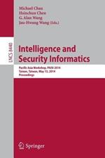 Intelligence and Security Informatics: Pacific Asia Workshop, PAISI 2014, Tainan, Taiwan, May 13, 2014, Proceedings