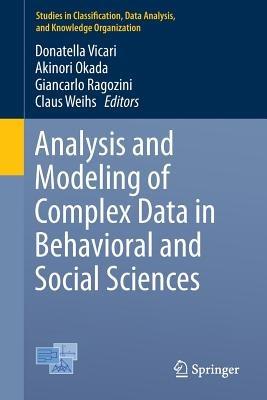 Analysis and Modeling of Complex Data in Behavioral and Social Sciences - cover