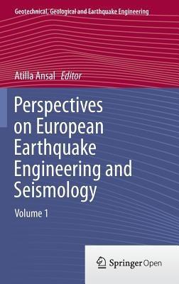 Perspectives on European Earthquake Engineering and Seismology: Volume 1 - cover