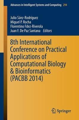 8th International Conference on Practical Applications of Computational Biology & Bioinformatics (PACBB 2014) - cover