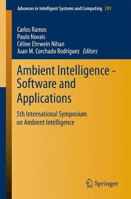 Ambient Intelligence - Software and Applications: 5th International Symposium on Ambient Intelligence - cover