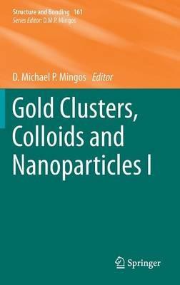Gold Clusters, Colloids and Nanoparticles  I - cover