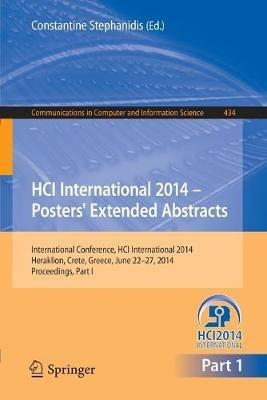 HCI International 2014 - Posters' Extended Abstracts: International Conference, HCI International 2014, Heraklion, Crete, June 22-27, 2014. Proceedings, Part I - cover