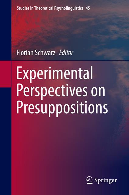 Experimental Perspectives on Presuppositions