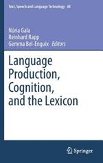 Language Production, Cognition, and the Lexicon
