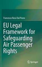 EU Legal Framework for Safeguarding Air Passenger Rights