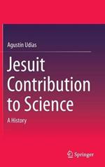Jesuit Contribution to Science: A History
