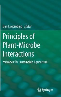 Principles of Plant-Microbe Interactions: Microbes for Sustainable Agriculture - cover