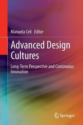 Advanced Design Cultures: Long-Term Perspective and Continuous Innovation - cover
