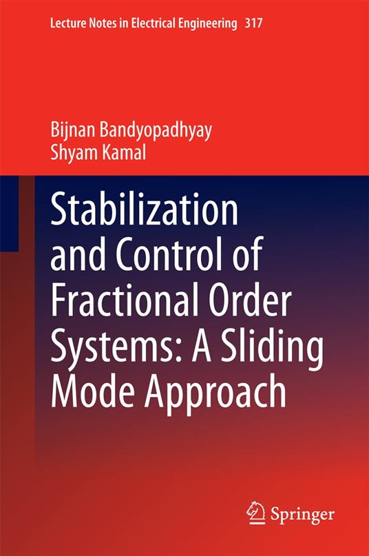 Stabilization and Control of Fractional Order Systems: A Sliding Mode Approach