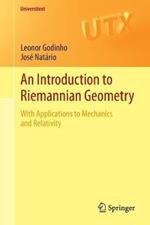 An Introduction to Riemannian Geometry: With Applications to Mechanics and Relativity