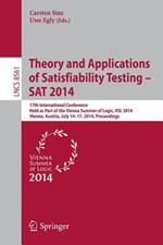 Theory and Applications of Satisfiability Testing - SAT 2014: 17th International Conference, Held as Part of the Vienna Summer of Logic, VSL 2014, Vienna, Austria, July 14-17, 2014, Proceedings