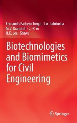 Biotechnologies and Biomimetics for Civil Engineering - cover