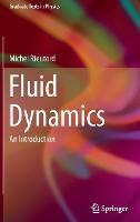 Fluid Dynamics: An Introduction - Michel Rieutord - cover