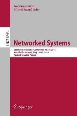 Networked Systems: Second International Conference, NETYS 2014, Marrakech, Morocco, May 15-17, 2014. Revised Selected Papers - cover
