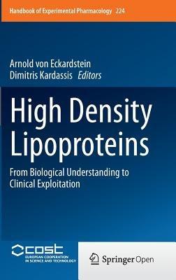 High Density Lipoproteins: From Biological Understanding to Clinical Exploitation - cover
