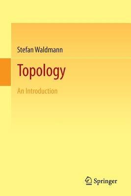 Topology: An Introduction - Stefan Waldmann - cover