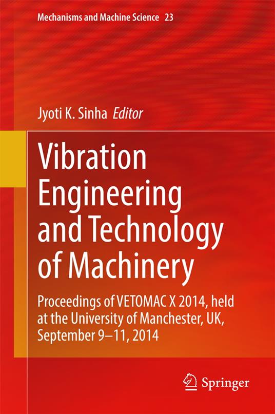 Vibration Engineering and Technology of Machinery