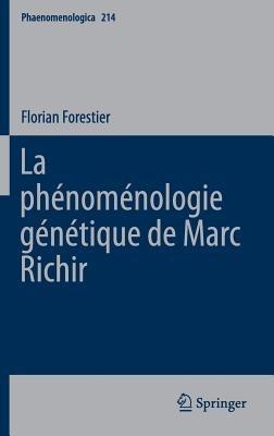 La phénoménologie génétique de Marc Richir - Florian Forestier - cover