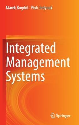 Integrated Management Systems - Marek Bugdol,Piotr Jedynak - cover