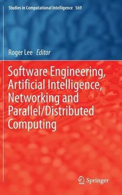 Software Engineering, Artificial Intelligence, Networking and Parallel/Distributed Computing - cover