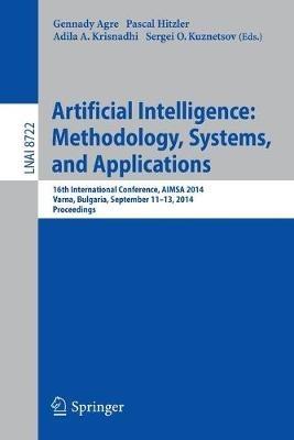Artificial Intelligence: Methodology, Systems, and Applications: 16th International Conference, AIMSA 2014, Varna, Bulgaria, September 11-13, 2014, Proceedings - cover