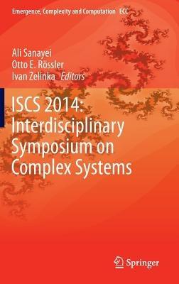 ISCS 2014: Interdisciplinary Symposium on Complex Systems - cover