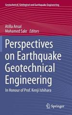 Perspectives on Earthquake Geotechnical Engineering: In Honour of Prof. Kenji Ishihara