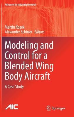 Modeling and Control for a Blended Wing Body Aircraft: A Case Study - cover
