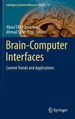 Brain-Computer Interfaces: Current Trends and Applications