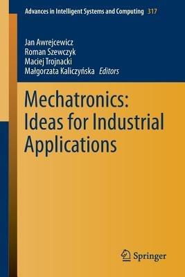 Mechatronics: Ideas for Industrial Applications - cover